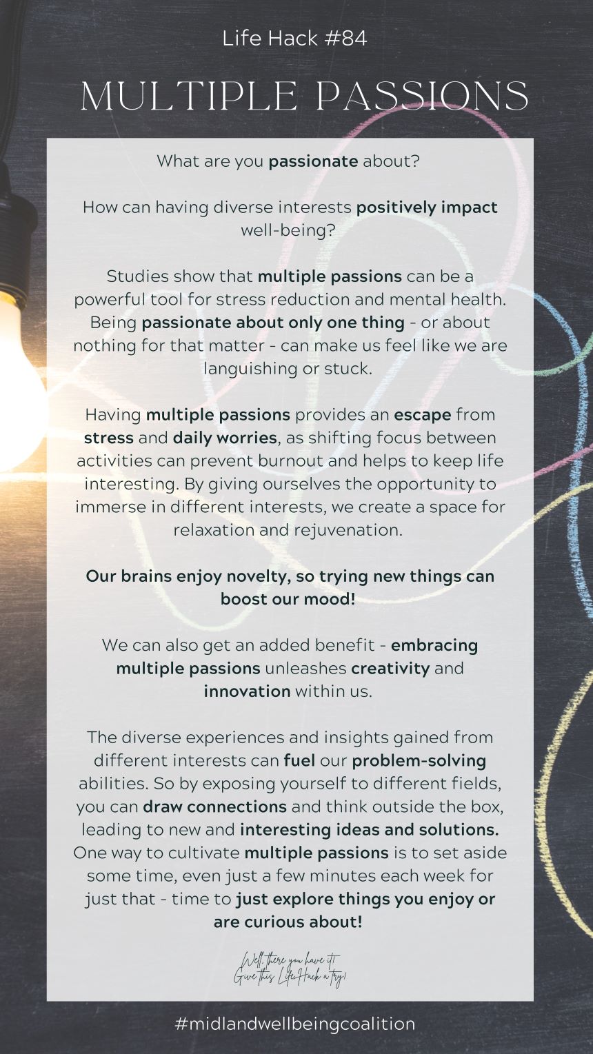 Life Hack #84: Multiple Passions from the Midland Area Wellbeing Coalition in Midland, MI.