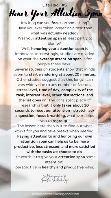 Life Hack #51: Honor Your Attention Span from the Midland Area Wellbeing Coalition