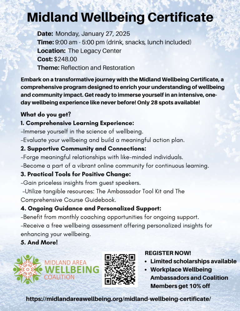 The next Midland Wellbeing Certificate will be on Monday, January 27, 2025.