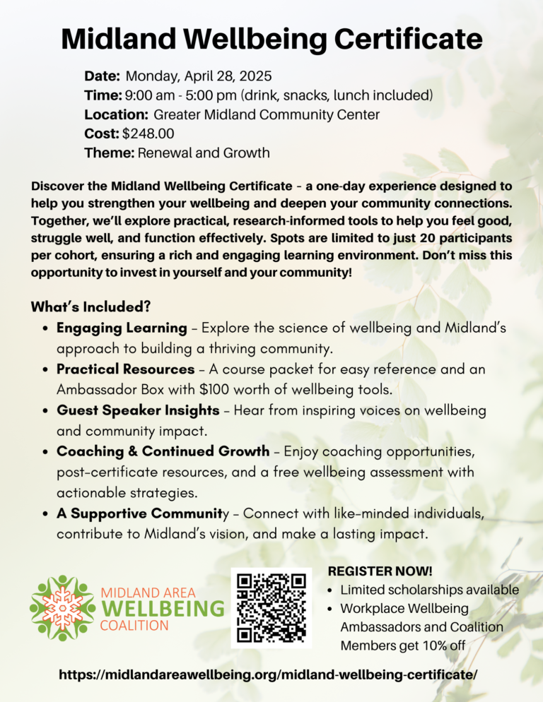 The spring 2025 Midland Wellbeing Certificate will be held on April 28th in Midland, Michigan.