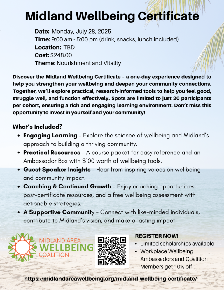 The summer 2025 Midland Wellbeing Certificate will be held on July 28th in Midland, Michigan.
