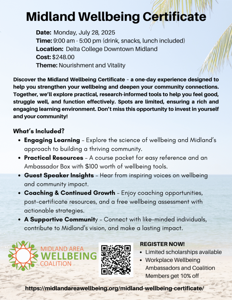 The summer 2025 Midland Wellbeing Certificate will be held on July 28th in Midland, Michigan.