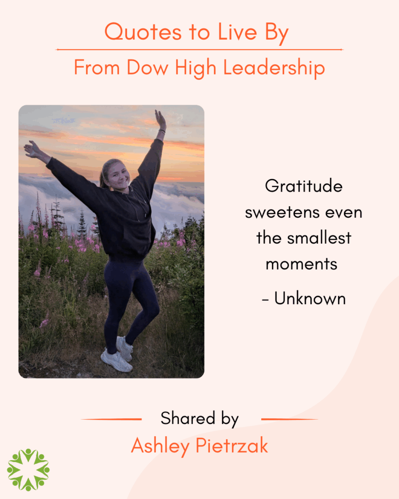 Ashley Pietrzak shares a Quote to Live By from the Midland Area Wellbeing Coalition.