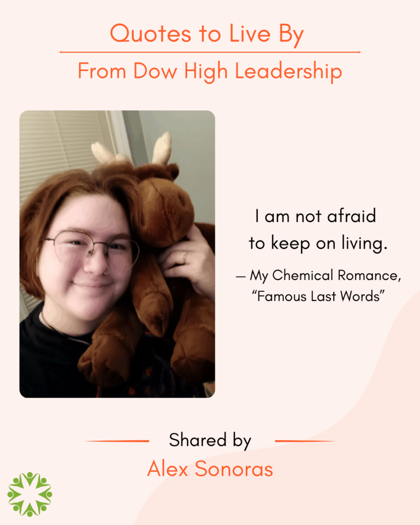 Alex Sonoras shares a Quote to Live By from the Midland Area Wellbeing Coalition.