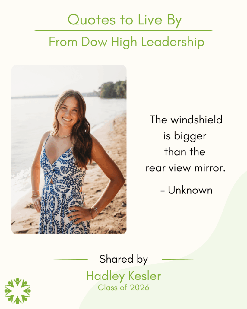 Hadley Kesler shares a Quote to Live By from the Midland Area Wellbeing Coalition.