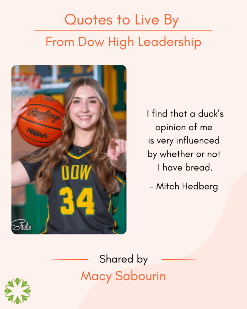 Macy Sabourin shares a Quote to Live By from the Midland Area Wellbeing Coalition.