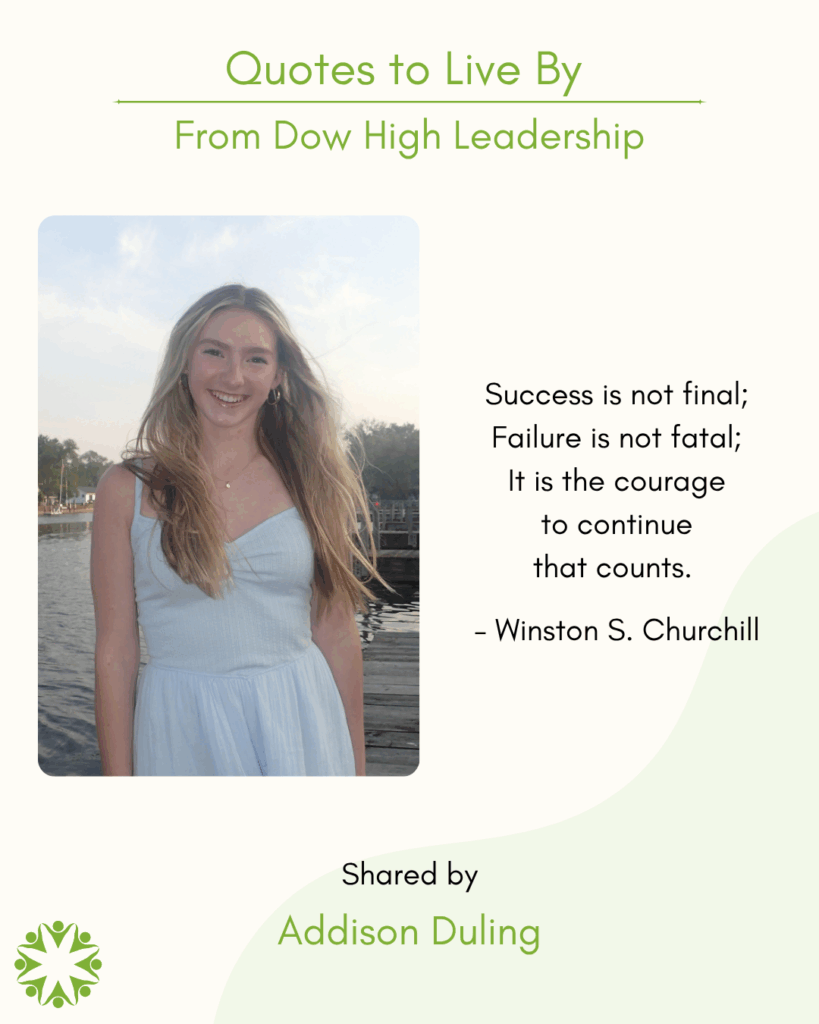 Quote to Live by from Addison Duling