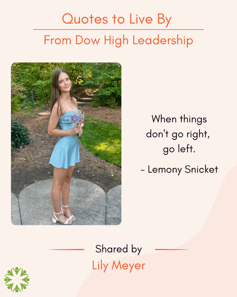 Lily Meyer shares a Quote to Live By from the Midland Area Wellbeing Coalition.