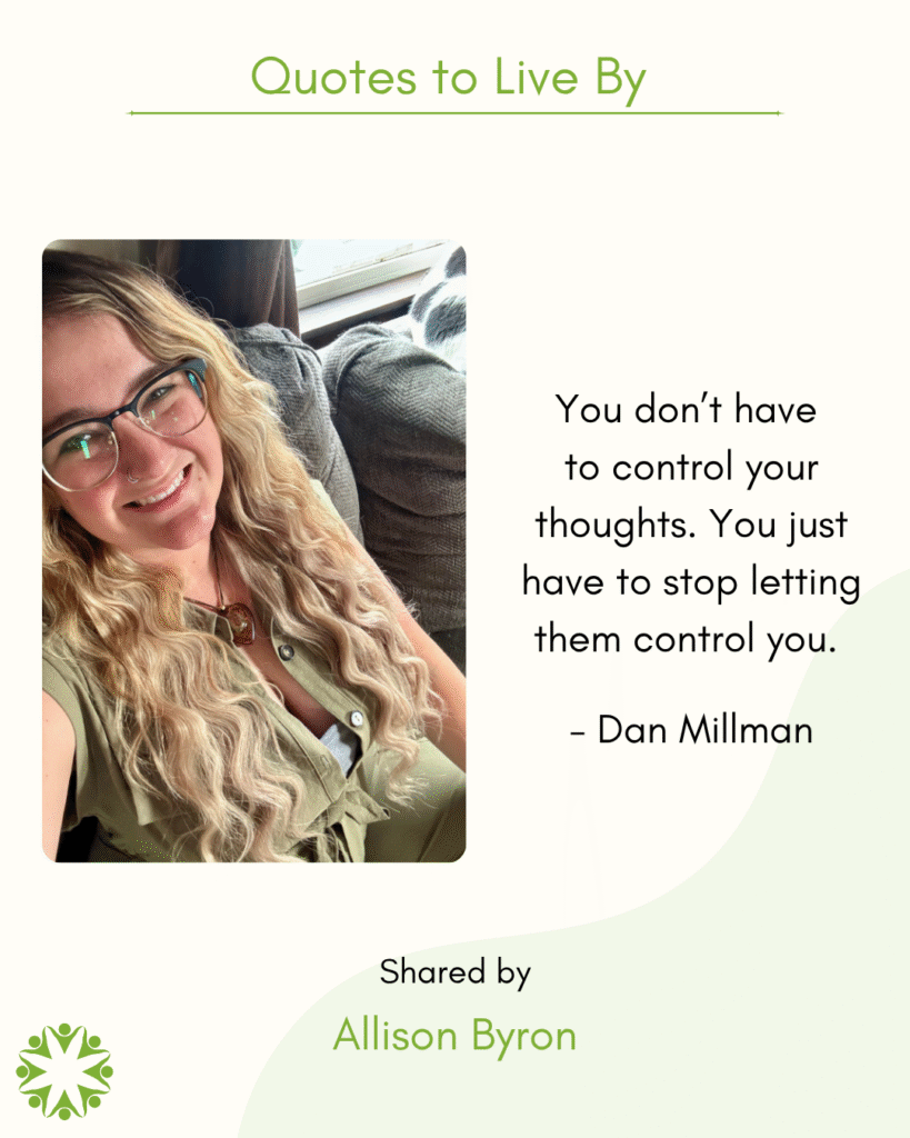 Quote to Live By from Allison Byron