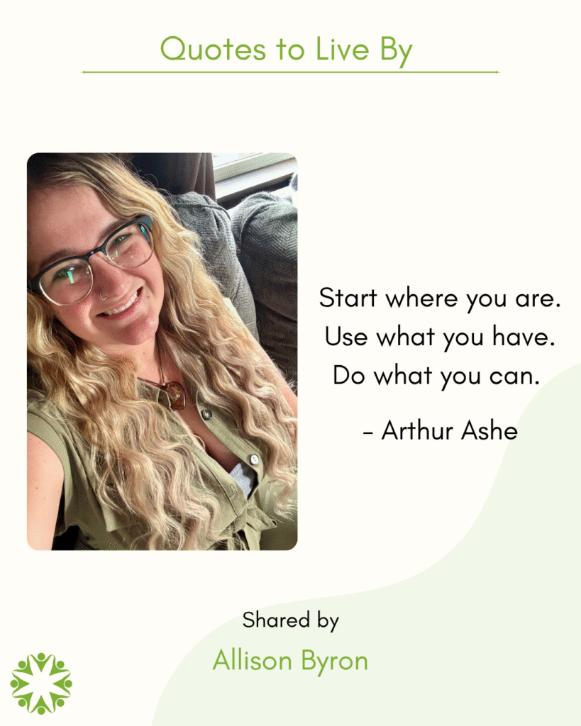 Quote to Live By from Allison Byron