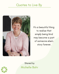 Quote to Live By from Michelle Bahr