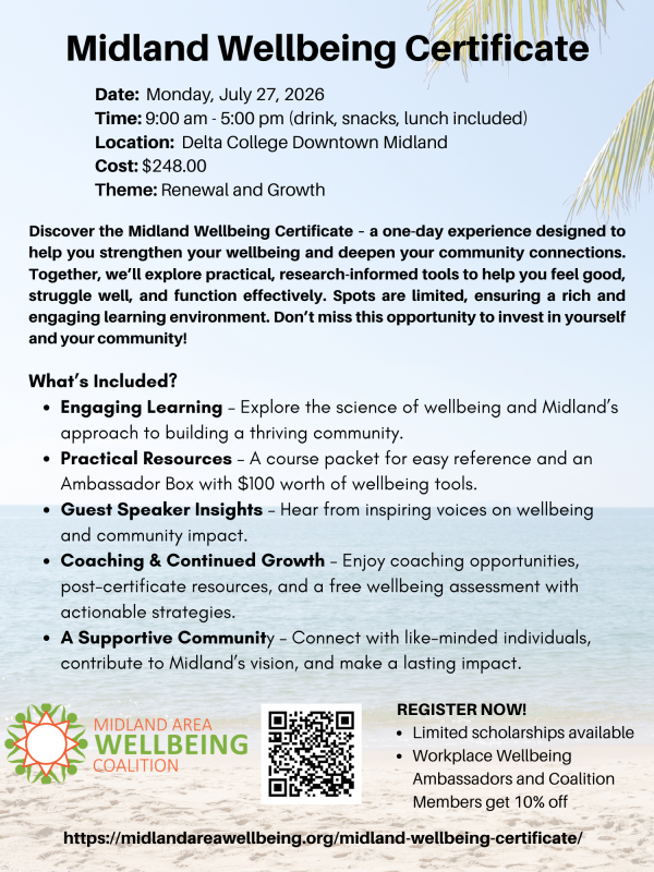 The summer Midland Wellbeing Certificate will be on Monday, July 27, 2026 in Midland, Michigan through the Midland Area Wellbeing Coalition.